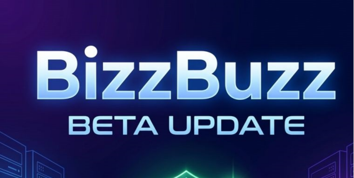 BizzBuzz Beta Update: Security & Performance